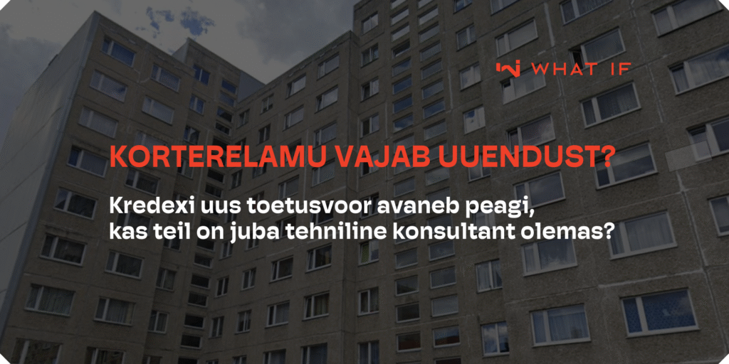 Kredexi toetusvoor korteriühistutele varsti avatud – kaasa tehniline konsultant!