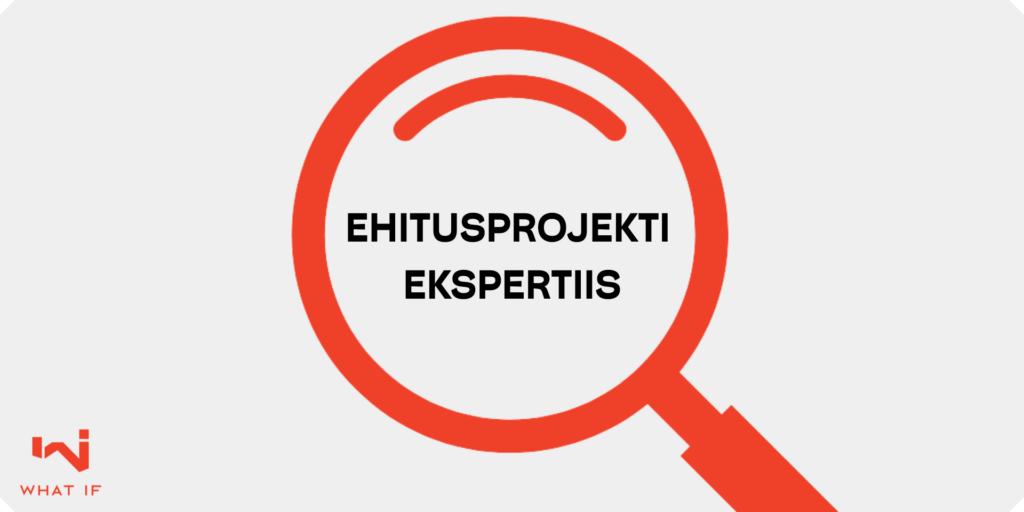 TÖÖRIIST: Mis on ehitusprojekti ekspertiis ja mis juhtudel see tuleb läbi viia?